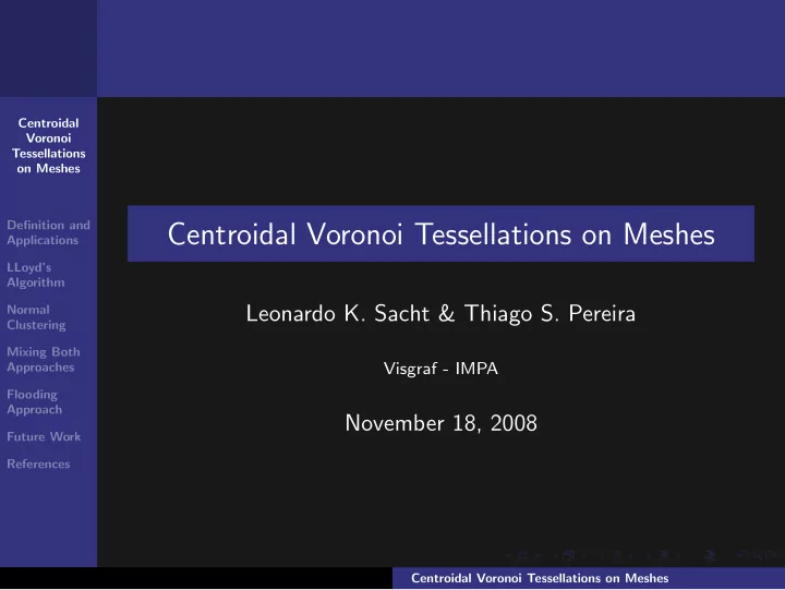 centroidal voronoi tessellations on meshes