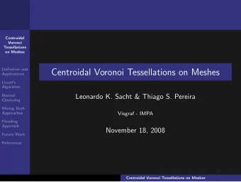 Centroidal Voronoi Tessellations on Meshes  Applications  LLoyds  Algorithm  Normal  Leonardo K.