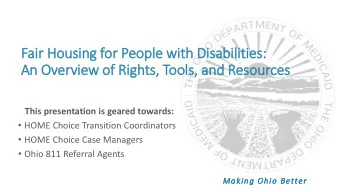 An Overview of  f Rights, Tools,  , and Resources  This presentation is geared towards:  HOME