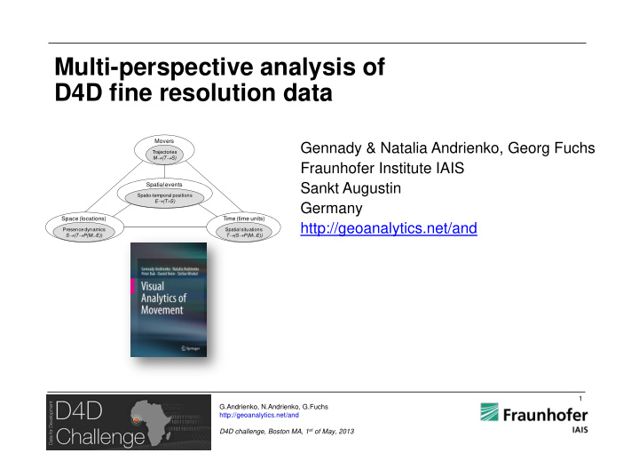 multi perspective analysis of d4d fine resolution data