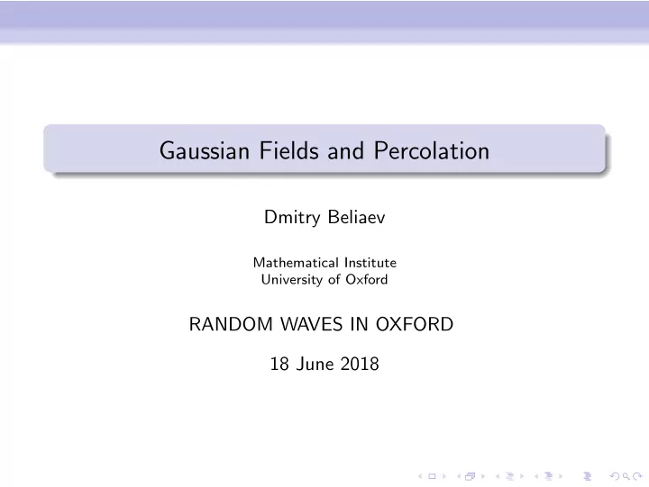 gaussian fields and percolation