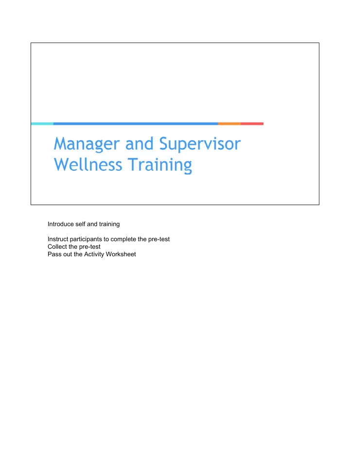introduce self and training instruct participants to