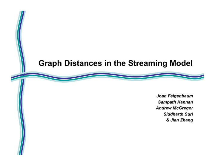 graph distances in the streaming model