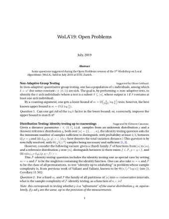 WoLA19: Open Problems  July, 2019  Abstract Some questions suggested during the Open Problems