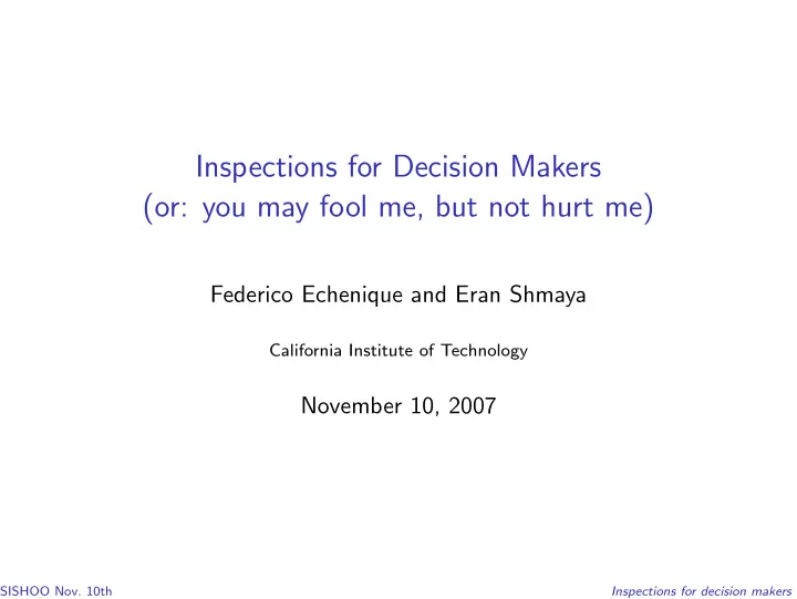 inspections for decision makers or you may fool me but