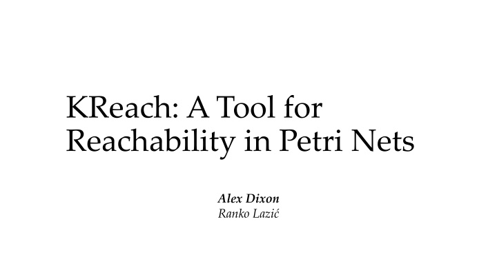 kreach a tool for reachability in petri nets