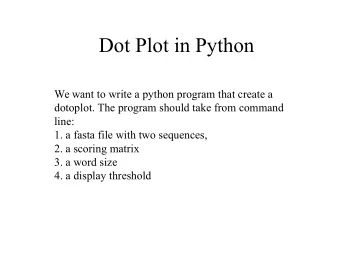 Dot Plot in Python  We want to write a python program that create a  dotoplot. The program should