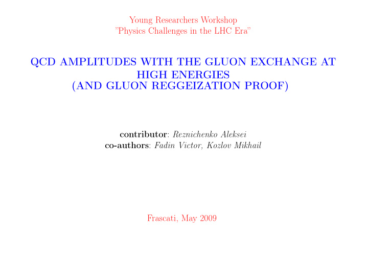 qcd amplitudes with the gluon exchange at high energies