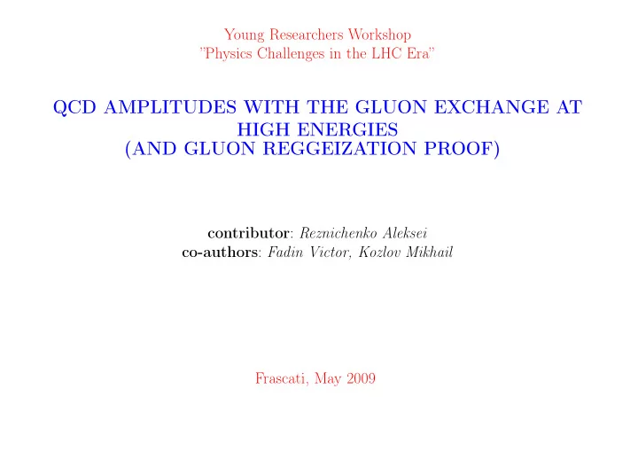qcd amplitudes with the gluon exchange at high energies