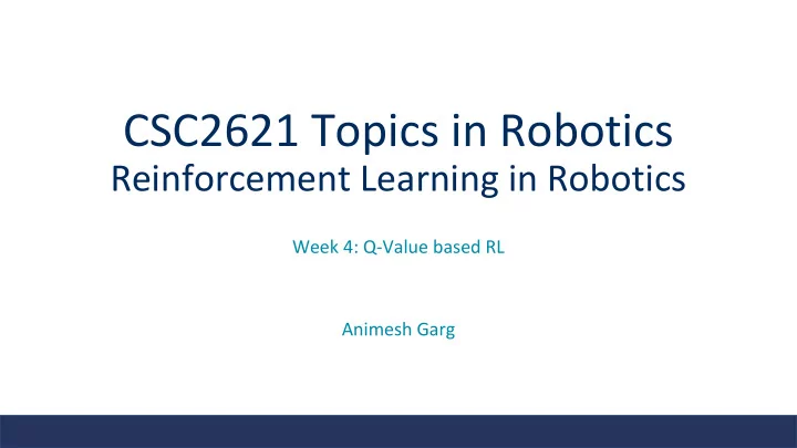 csc2621 topics in robotics