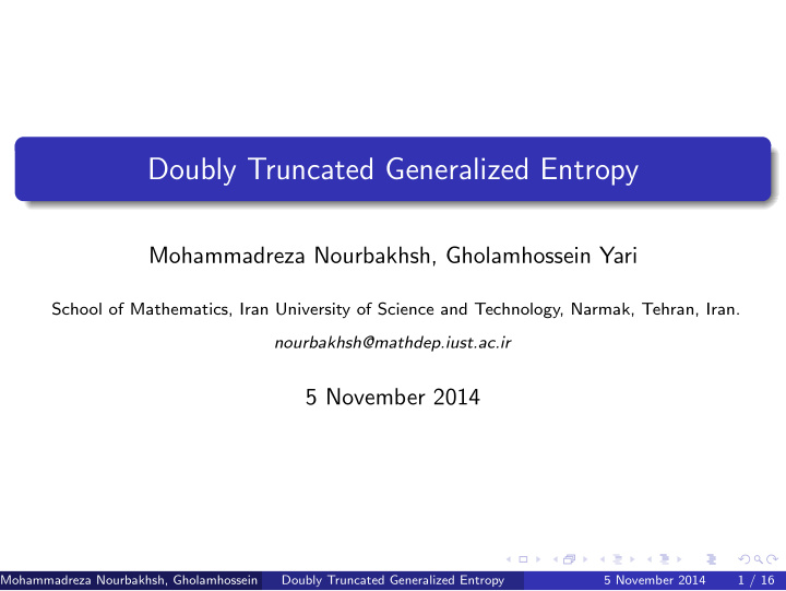 doubly truncated generalized entropy