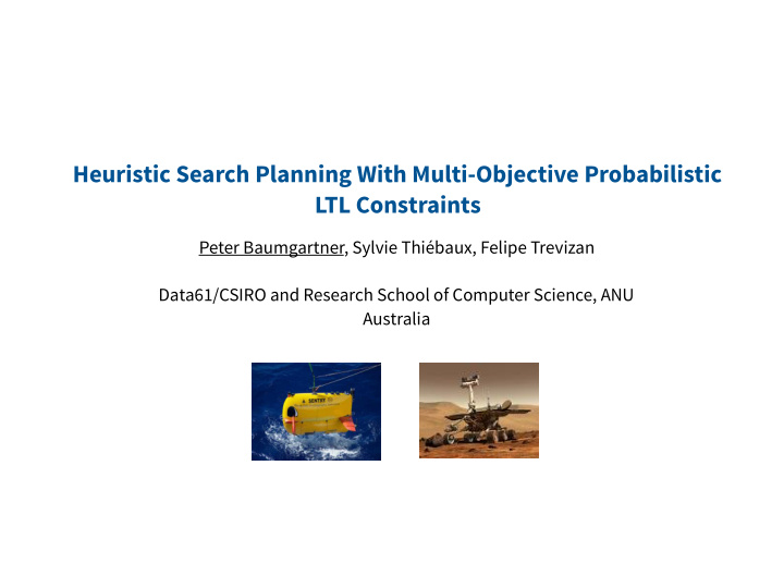 heuristic search planning with multi objective