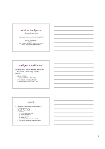 Artificial Intelligence  the last moments  http://www.hcibook.com/alan/teaching/ai355/  Alan Dix