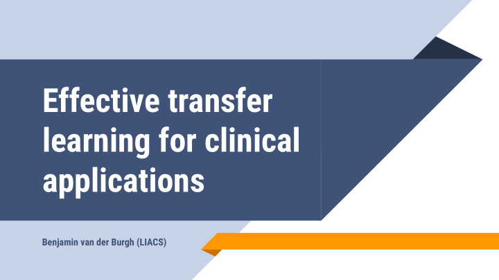 effective transfer learning for clinical applications