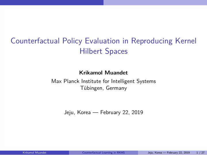 counterfactual policy evaluation in reproducing kernel