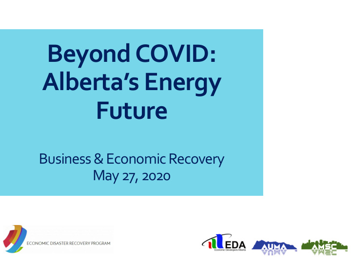 beyond covid alberta s energy future