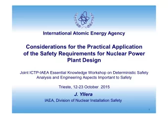 Considerations for the Practical Application  of the Safety Requirements for Nuclear Power  Plant