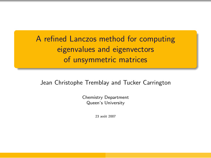 a refined lanczos method for computing eigenvalues and