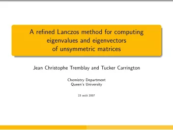 A refined Lanczos method for computing  eigenvalues and eigenvectors  of unsymmetric matrices  Jean