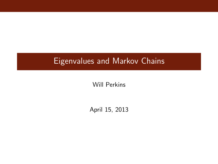 eigenvalues and markov chains