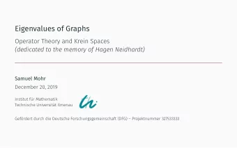 Eigenvalues of Graphs  Operator Theory and Krein Spaces  (dedicated to the memory of Hagen