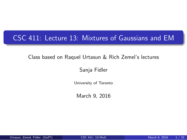 csc 411 lecture 13 mixtures of gaussians and em