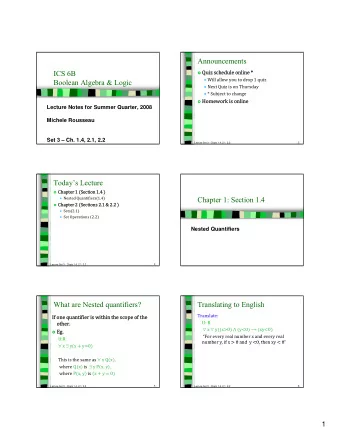 Announcements  ICS 6B  Quiz schedule online *  Will allow you to drop 1 quiz  Boolean Algebra