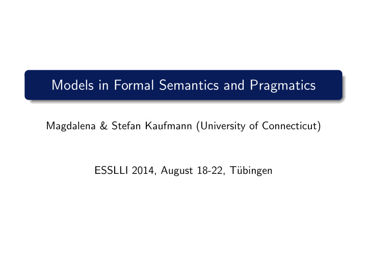 models in formal semantics and pragmatics