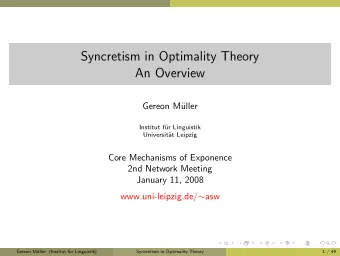Syncretism in Optimality Theory  An Overview  Gereon M  uller  Institut f  ur Linguistik