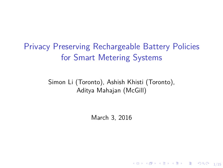 privacy preserving rechargeable battery policies for