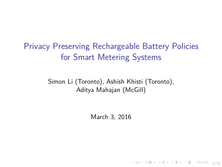 privacy preserving rechargeable battery policies for