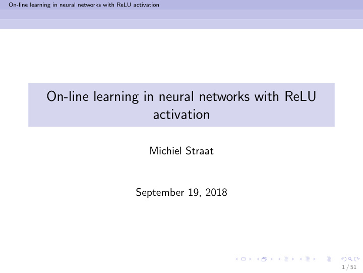 on line learning in neural networks with relu activation