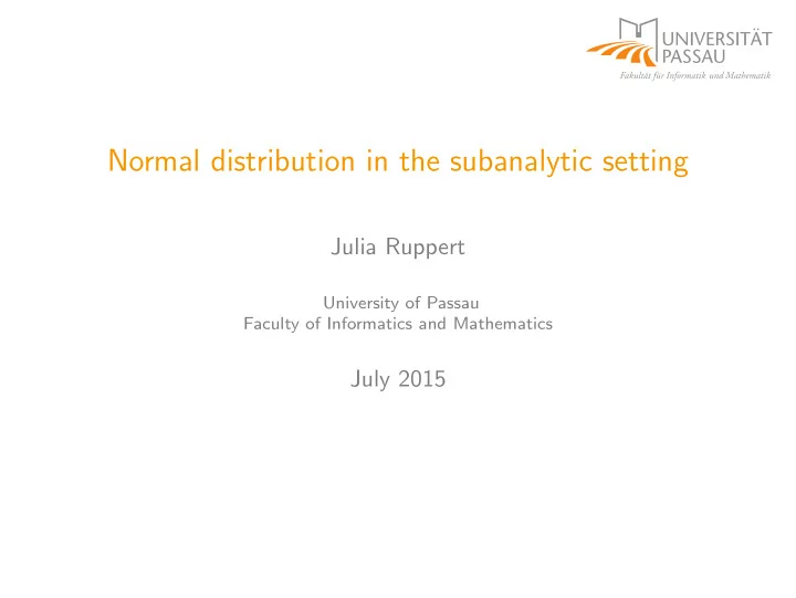 normal distribution in the subanalytic setting
