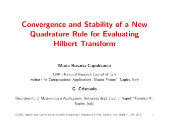 Convergence and Stability of a New  Quadrature Rule for Evaluating  Hilbert Transform  Maria