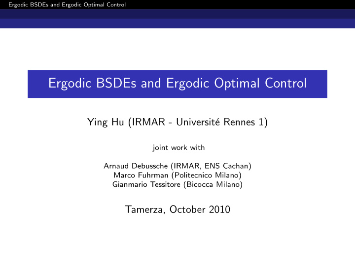 ergodic bsdes and ergodic optimal control