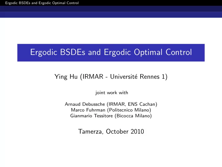 ergodic bsdes and ergodic optimal control