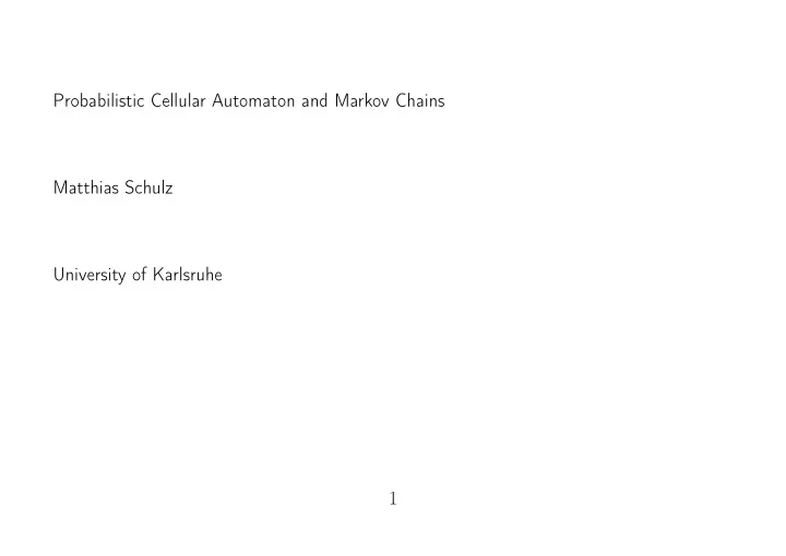 probabilistic cellular automaton and markov chains