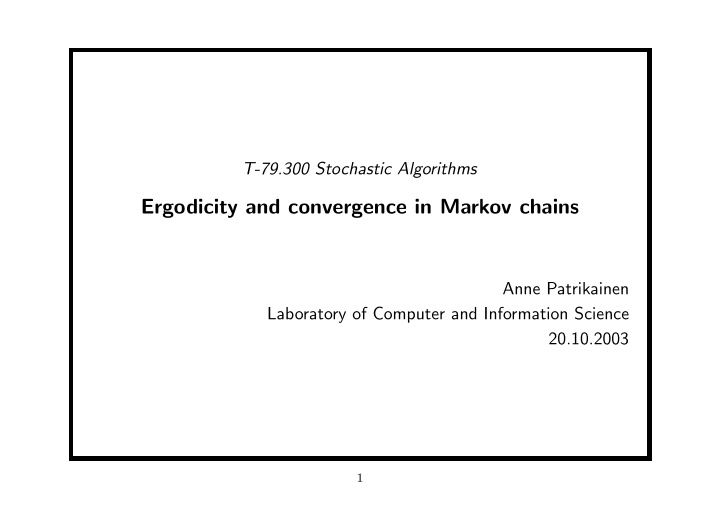 ergodicity and convergence in markov chains