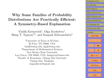 Why Some Families of Probability  Which Constraints Are . . .  Distributions Are Practically
