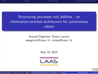 Structuring processes into abilities : an  information-oriented architecture for autonomous  robots