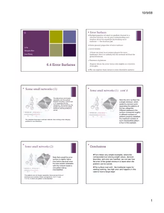 + + Error Surfaces  Backpropagation is based on gradient descent in a  criterion function, we