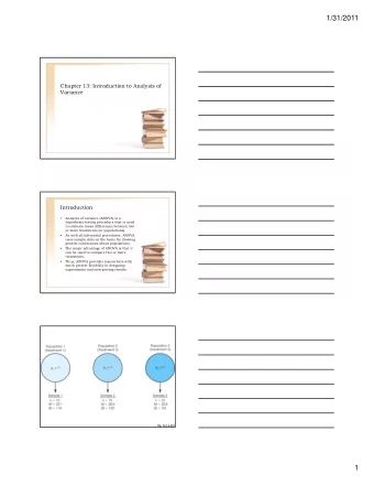 1/31/2011  Chapter 13: Introduction to Analysis of  Variance  Introduction    Analysis of