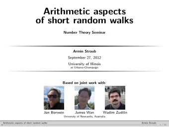Arithmetic aspects  of short random walks  Number Theory Seminar  Armin Straub  September 27, 2012