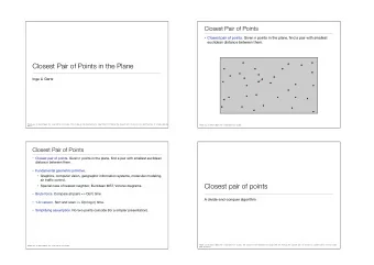 Closest Pair of Points in the Plane  Inge Li Grtz  Thank you to Kevin Wayne for inspiration to