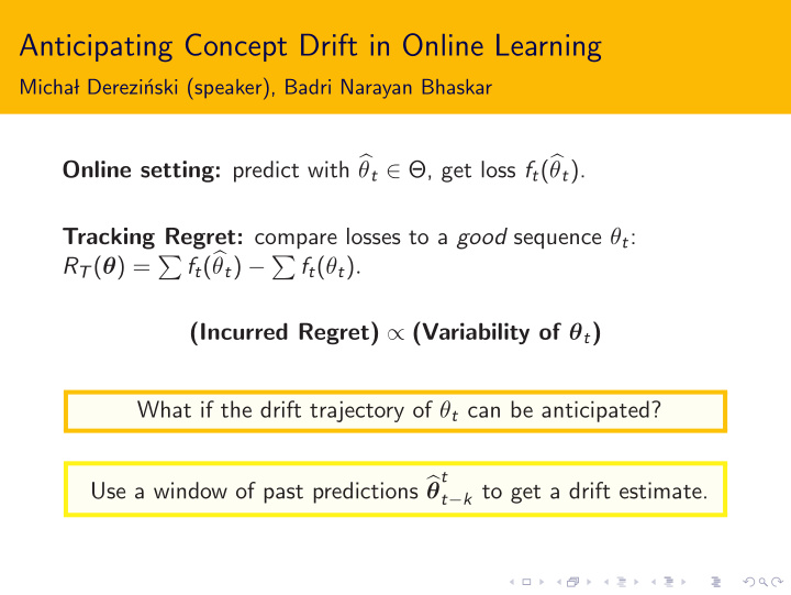 anticipating concept drift in online learning