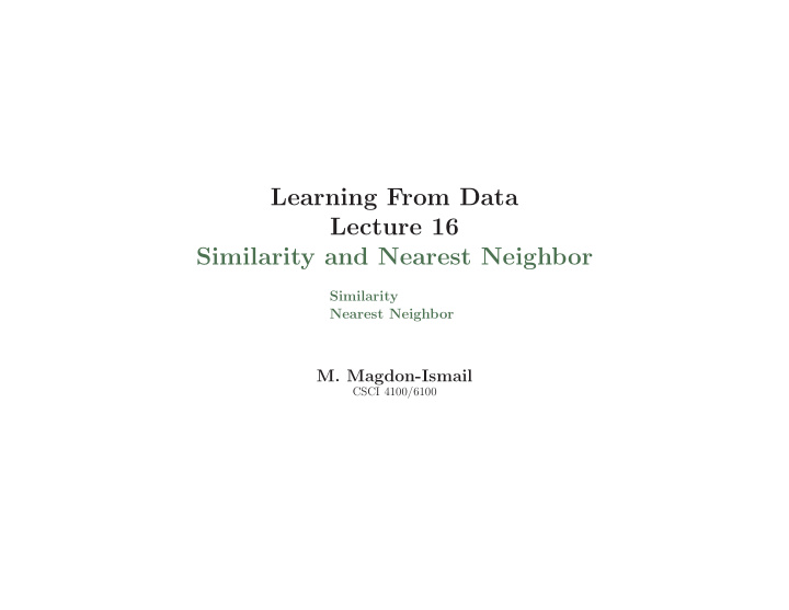 learning from data lecture 16 similarity and nearest